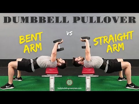 Bent Arm vs Straight Arm Dumbbell Pullover (Back vs Chest)