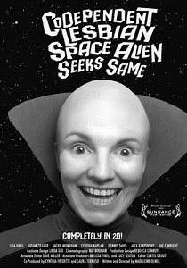 Codependent Lesbian Space Alien Seeks Same Review [Sundance 2011]