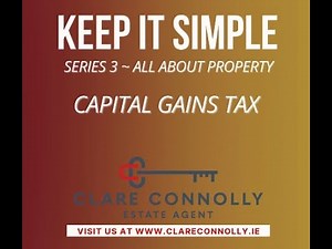 Capital Gains Tax (CGT) in Ireland: Exemptions, Rates, and Key Insights