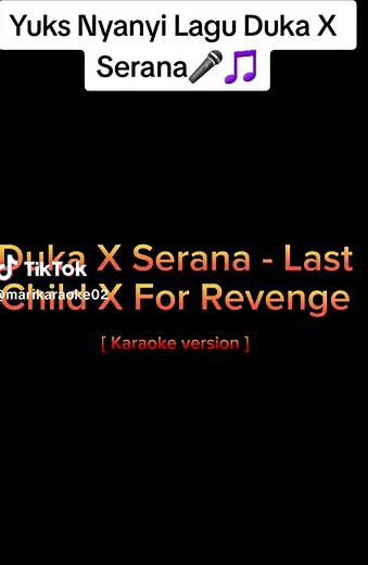Karaoke Duka X Serana: Lirik dan Musik Terbaik