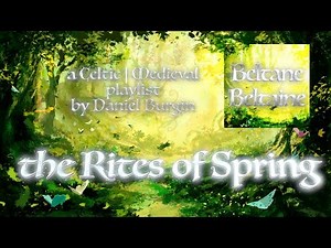 BELTAINE | one hour of magical Celtic|Medieval music for Beltane