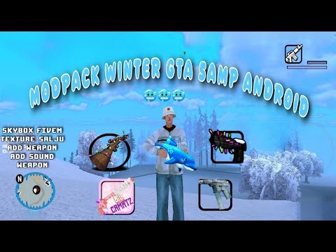 SHARE MODPACK WINTER PVT GTA SAMP ANDROID 🥶🥶🥶 ANTI LAG!!! TERBARU 2025