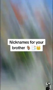 Nicknames for your Brother 😎🥰 #viralreels #instareels @highlight | Abdulsalam Muhammad Kabir