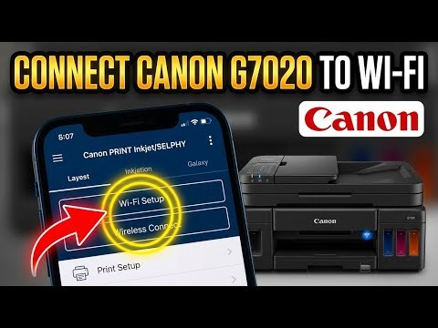 How to connect Canon G7020 printer to Wi-Fi – Quick Method