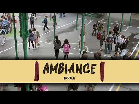Sons d'Ambiance - Cour d’École #2