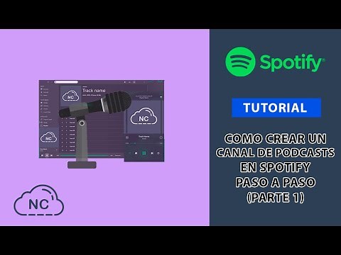 Tutorial: Como crear un Canal de Podcasts en Spotify Paso a Paso - Parte 1
