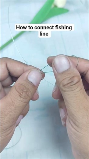 simple way to connect strings #fishing #basicfishing #funfishing