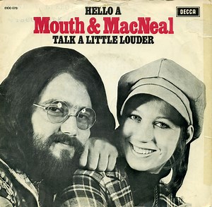 Mouth & MacNeal - Hello A / Talk A Little Louder