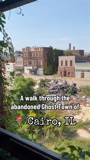 Inside Illinois’s most famous ‘Ghost Town’ of Cairo, IL 📍 | LordExplores