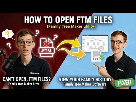 How to Open FTM Files (Family Tree Maker)