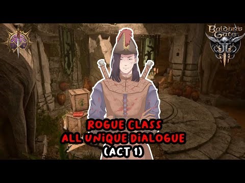 Rogue Class All Unique Dialogue (Act 1) [Baldur's Gate 3]