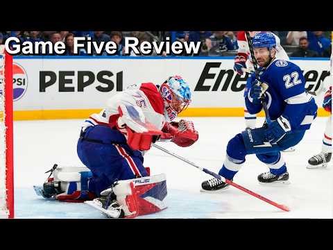Game Five Review: Canadiens vs Lightning