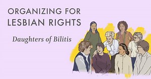 How the Daughters of Bilitis Organized for Lesbian Rights