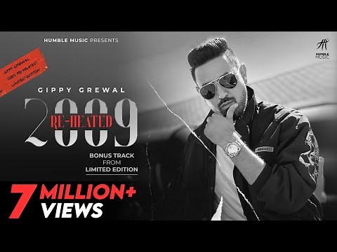 Limited Edition 2009 Re-Heated (Full Video) | Gippy Grewal | Bhinda Aujla | Punjabi Song 2021