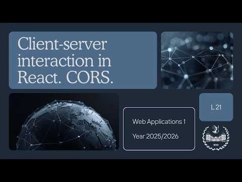 WA1-2026-L21 Client-server interaction in React. CORS.