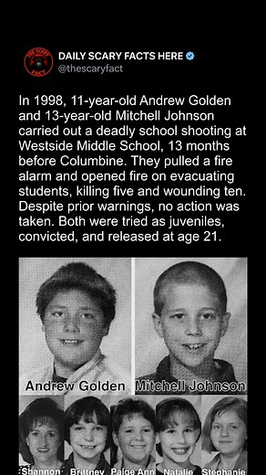 In 1998, 11-year-old Andrew Golden and 13-year-old Mitchell Johnson carried out a deadly school shooting at Westside Middle School in Arkansas — over a year before Columbine. They pulled a fire alarm to lure students outside, then opened fire from a nearby wooded area, killing five (including a teacher) and injuring ten more. Though there were prior behavioral warnings, no preventative action was taken. Because of their ages, both were tried as juveniles and released when they turned 21. The tra