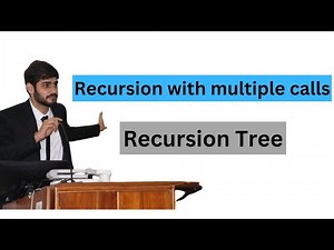 Recursion with Multiple Function Calls | Recursion Tree | Easy Explanation