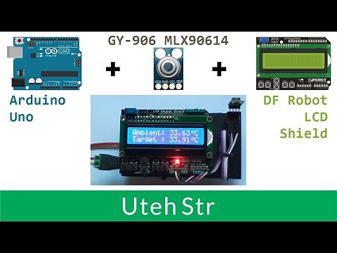 Arduino + GY-906 MLX90614 | Non-Contact Temperature Sensor GY-906 MLX90614 with Arduino Uno