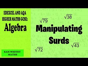 Edexcel & AQA Higher Maths GCSE: Manipulating Surds