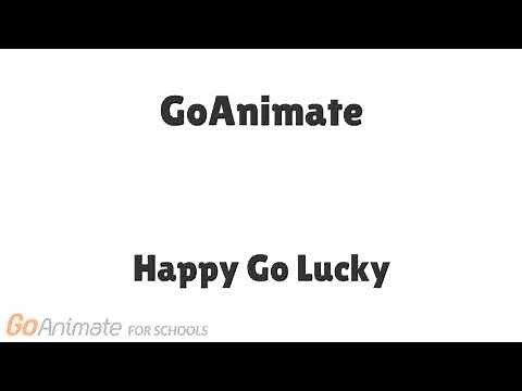 GoAnimate Music - Happy Go Lucky