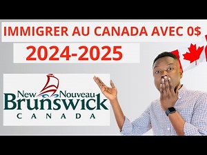 IMMIGRER AU CANADA AVEC 0$ 2024-2025 UNE OPPORTUNITÉ À SAISIR : SUIVEZ LA MÉTHODE (RÉMIX)