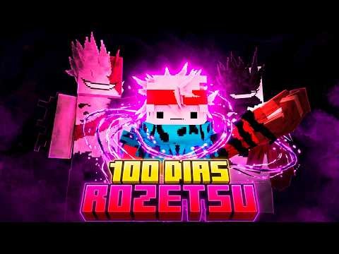100 DIAS COMO MALDIÇÃO DE GRAU ESPECIAL ROZETSU no MINECRAFT!!