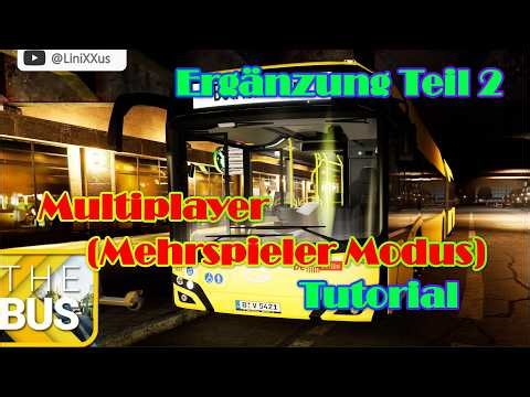 Tutorial – Ergänzung Multiplayer-Modus, Teil 2 | THE BUS | Deutsch