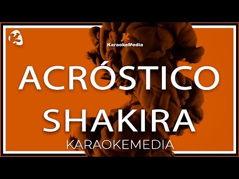 Shakira - Acrostico LETRA (INSTRUMENTAL KARAOKE)
