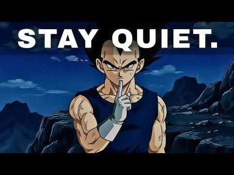 Stay Quiet. Become Dangerous - Vegeta Motivational Speech | Anime Motivation (Powerful)