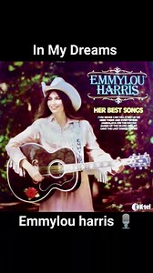 In My Dreams - song by Country music singer legend Emmylou harris 🎙️🎶📺 #emmylouharris #Flashback #countrymusic #classic ❤️ | Kuks yeps