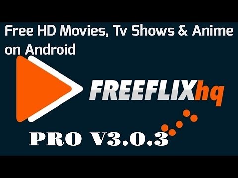 FreeFlix HQ v3.0.3 Pro Apk – Free HD Movies, TV Shows & Anime on Android