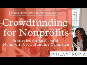 Crowdfunding for Nonprofits (Strategies for Successful Nonprofit Crowdfunding Campaigns)