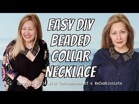 Easy Upcycled Beaded Collar Necklace Tutorial