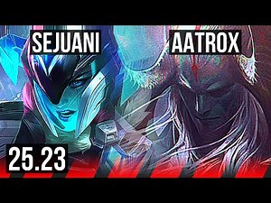 SEJUANI vs AATROX (TOP) | 1000+ games, Rank 14 Seju | KR Grandmaster | 25.23
