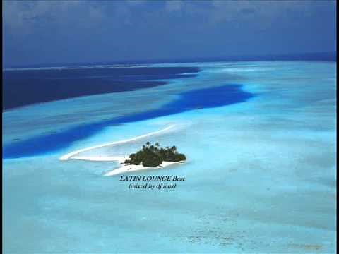 LATIN LOUNGE Beat (mixed by dj ienz)
