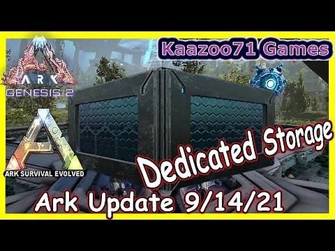 Ark Update 9/14/21 Dedicated Storage 💥
