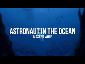 Masked Wolf - Astronaut In The Ocean || Sub Español