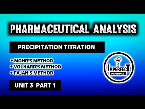 Precipitation Titration | Mohr's Method | Volhard's Method | Fajan's Method | Pharmacutical Analysis