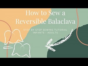 How to Sew A Reversible Balaclava