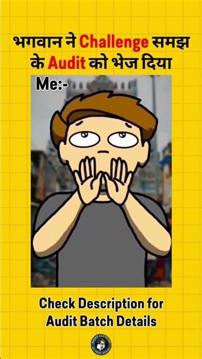 When God Sends Audit as the Challenge 😭📚 | CA Student Meme