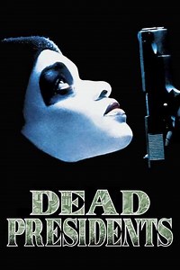 Dead Presidents (1995) - Movie