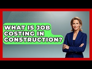 What Is Job Costing In Construction? - Civil Engineering Explained