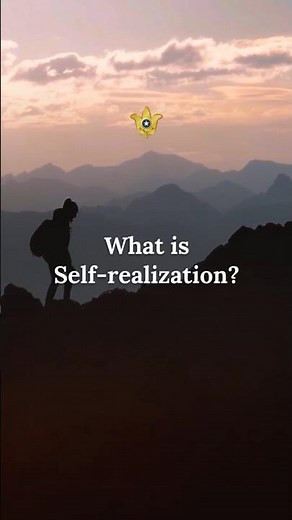 What Is Self-realization?
