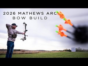 2026 Mathews Arc Bow Build