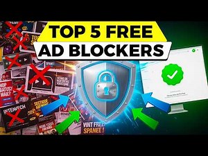 Top 5 FREE ad blockers Top Picks for Privacy & Speed