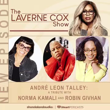 1.7K views · 69 reactions | Join me on the season finale of the #LaverneCoxShow for an extraordinary tribute to the iconic Andre Leon Tally alongside the amazing Norma Kamali and Robin Givhan. Together, we celebrate the remarkable legacy of this trailblazing fashion icon. Check it out now on iHeartRadio and catch the entire season on all podcast platforms. | Laverne Cox | Facebook