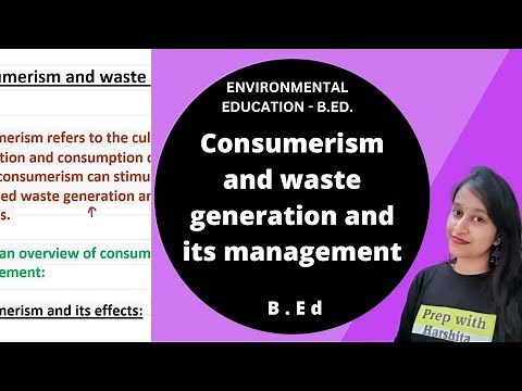 Consumerism and Waste Generation and its Management | Environmental Education
