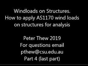 Wind on Structures Part 4 of 4.