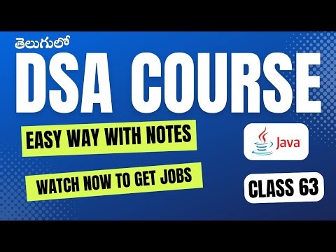 Data Structures and Algorithms in Java | DSA Full Course CLASS 63 |Algorithms in java full course