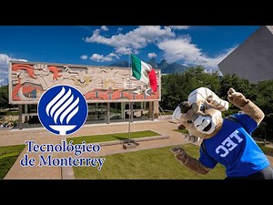 Campus Tour | Campus Monterrey | Tecnológico de Monterrey